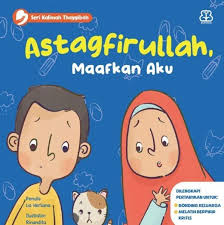 ASTAGHFIRULLAH (Maafkan Aku)