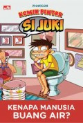 SI JUKI KENAPA MANUSIA BUANG AIR?